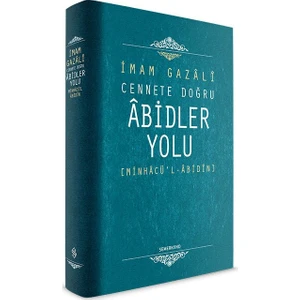 Abidler Yolu - İmam-ı Gazali