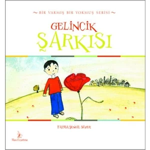 Gelincik Şarkısı - Fatma Şengil Süzer