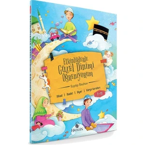 Etkinliklerle Güzel Dinimi Öğreniyorum | 11-14 Yaş - Eyyüp Beyhan