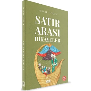 Satır Arası Hikayeler - Serdar Tuncer