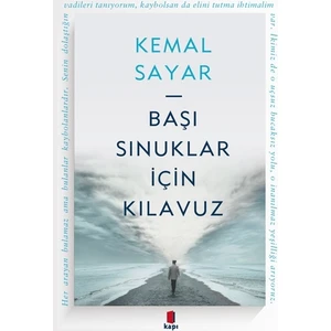 Başı Sınuklar İçin Kılavuz - Kemal Sayar