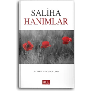 Saliha Hanımlar - Selim Uğur - Hacer Uğur