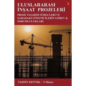 Uluslararası İnşaat Projeleri - Tahsin Ertürk