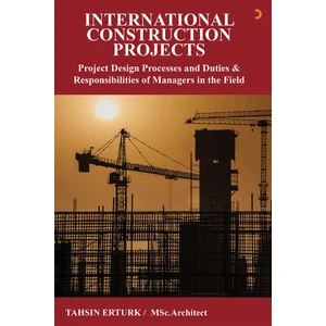 İnternational  Construction Projects - Tahsin Ertürk
