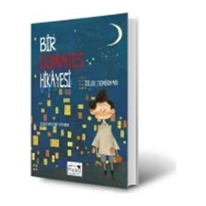 Bir Domates Hikayesi - Dilek Temirhan