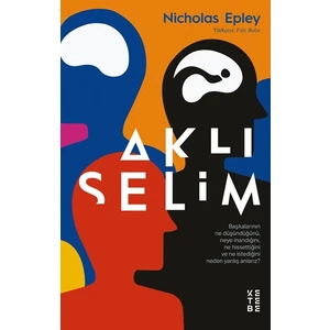 Aklıselim - Nicholas Epley