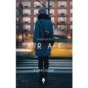 Araf  Balbadem - Esra Uzun