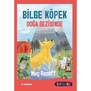 Bilge Köpek Doğa Gezisinde - Meg Rosoff