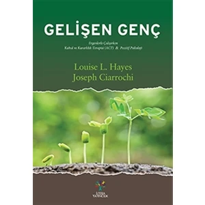 Gelişen Genç - L. L. Hayes J. Ciarrochi
