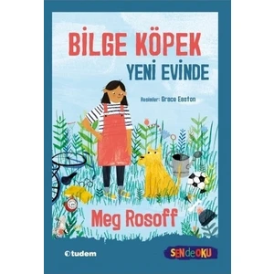 Bilge Köpek Yeni Evinde - Megg Rosoff