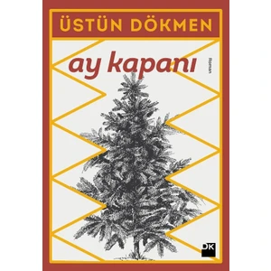 Ay Kapanı - Üstün Dökmen