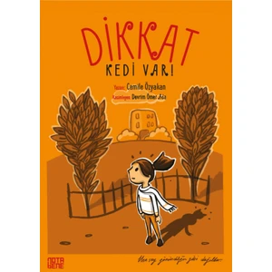 Dikkat Kedi Var - Cemile Özyakan