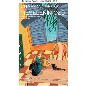 Meselenin Özü - Graham Greene