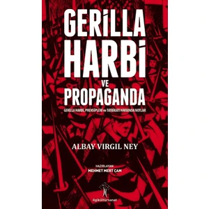Gerilla Harbi Ve Propaganda - Albay Vırgıl Ney