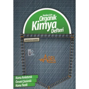 Asel Herkes İçin Organik Kimya Başucu Kitabı