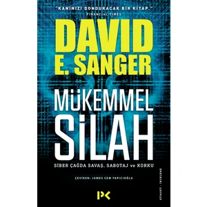 Mükemmel Silah - David E. Sanger