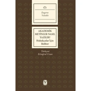 Akademik Metinler Nasıl Yazılır? - Eugene Volokh