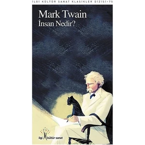 İnsan Nedir? - Mark Twain