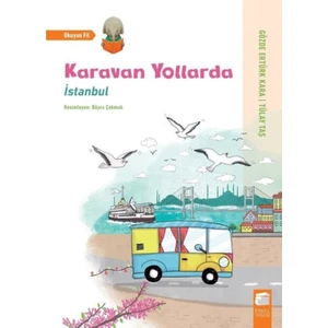 Karavan Yollarda  İstanbul - Gözde Ertürk Kara