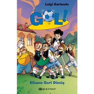 Gol 9: Efsane Geri Dönüş - Luigi Garlando