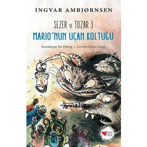Sezer Ve Tozar 3 – Mario’nun Uçan Koltuğu - Ingvar Abmjørnsen