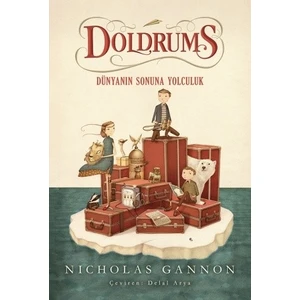 Doldrums – Dünyanın Sonuna Yolculuk - Nicholas Gannon