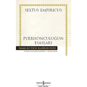 Pyrrhonculuğun Esasları - Sextus Empiricus