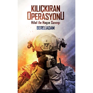 Kılıçkıran Operasyonu - Bereliadam