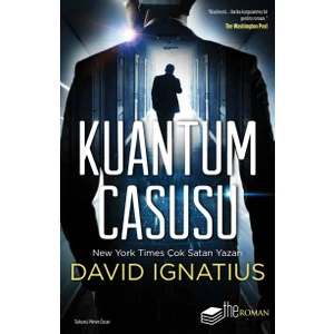 Kuantum Casusu - David Ignatius