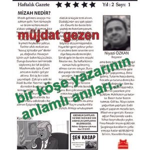 Bir Köşe Yazarının Anlamlı Anıları… - Müjdat Gezen