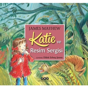 Katie Ve Resim Sergisi - James Mayhew