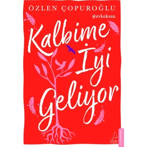 Kalbime İyi Geliyor - Özlen Çopuroğlu