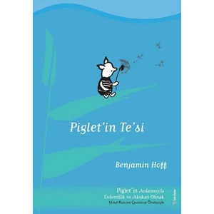Piglet'in Te'si - Benjamin Hoff