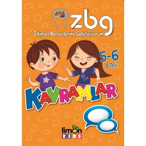 ZBG Zihinsel Becerilerimi Geliştiriyorum: Kavramlar (5-6 Yaş)