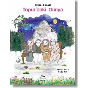 Topur’Daki Dünya - Sema Aslan