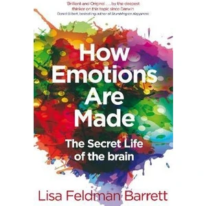 How Emotions Are Made: The Secret Life Of The Brain