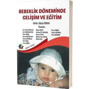 Bebeklik Döneminde Gelişim - Gülçin Güven
