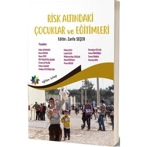 Eğiten Kitap Risk Altındaki Çocuklar Ve Eğitimleri  - Zarife S. Şahin