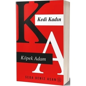 Kedi Kadın Köpek Adam - Seda Deniz Asan