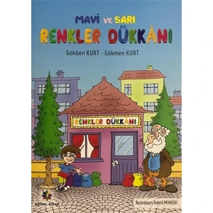 Renkler Dükkanı  - Gökçe Kurt