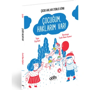 Çocuğum, Haklarım Var!