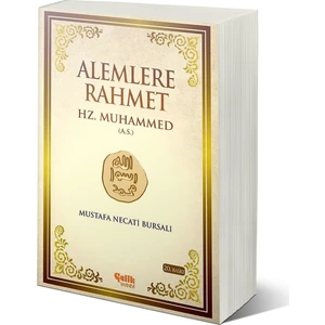 Alemlere Rahmet Hz. Muhammed (A.S.) - Mustafa Necati Bursalı