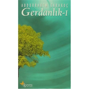 Gerdanlık 1-Abdurrahim Karakoç