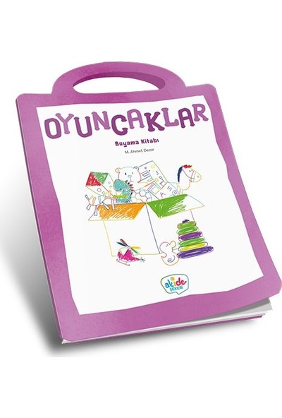 Oyuncaklar Boyama Kitabı - Ahmet Demir