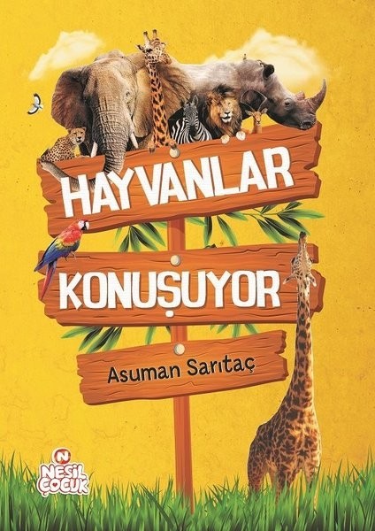 Hayvanlar Konuşuyor - Asuman Sarıtaç