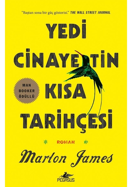 Yedi Cinayetin Kısa Tarihçesi - Marlon James