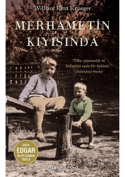 Merhametin Kıyısında - William Kent Krueger