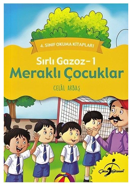 Meraklı Çocuklar / Sırlı Gazoz -1 - 4. Sınıf Okuma Kitapları