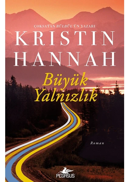 Büyük Yalnızlık - Kristin Hannah