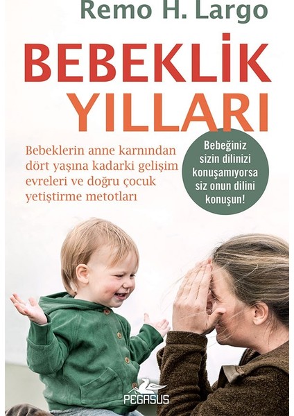Bebeklik Yılları - Remo H. Largo
